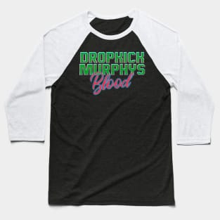 Blood Dropkick Murphys Baseball T-Shirt